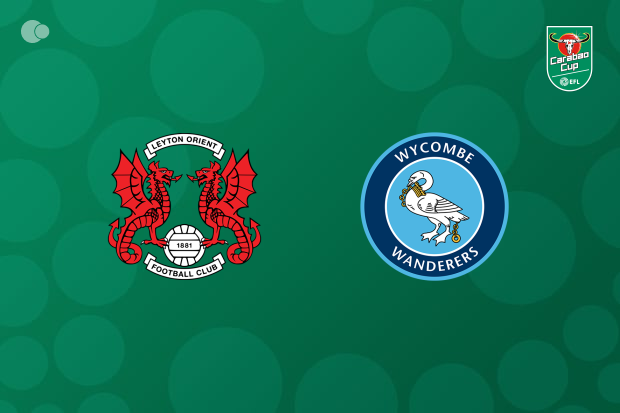 Wycombe Wanderers Advance in EFL League Cup After Edging Leyton Orient Wycombe Wanderers Advance in EFL League Cup After Edging Leyton Orient