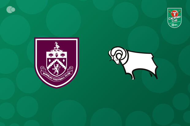 Burnley Advances in EFL League Cup After Tense Match Against Derby County Burnley Advances in EFL League Cup After Tense Match Against Derby County