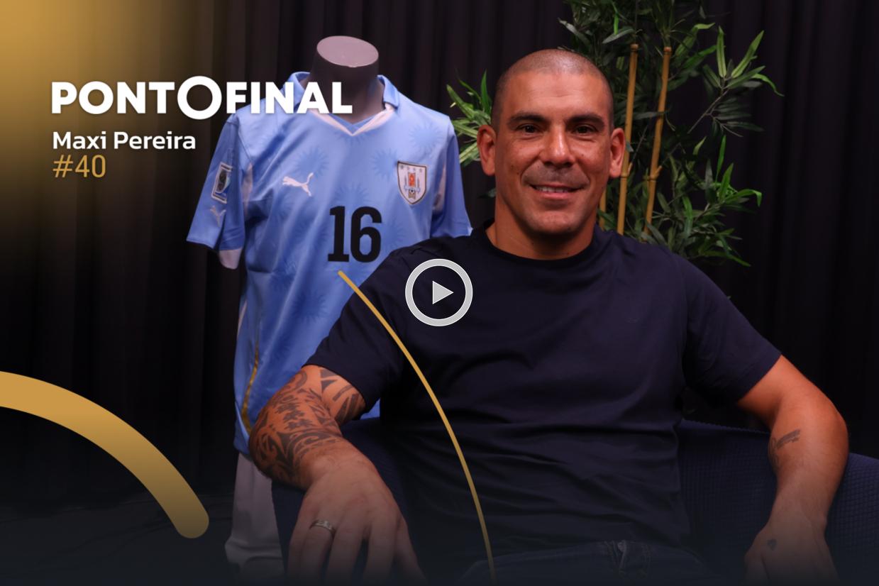 Ep. 40 | Maxi Pereira: «Pensava que o Benfica ia renovar comigo»