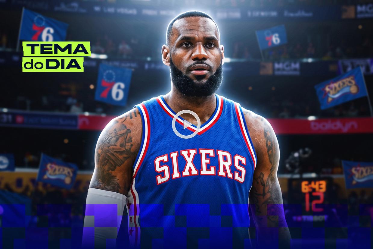NBA: Lebron James em Philadelphia, o que esperar?