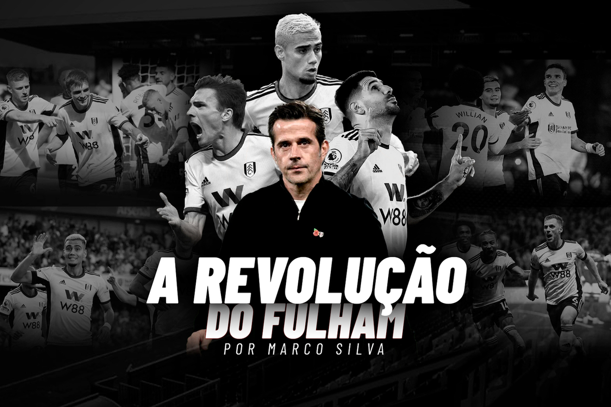 Do ‘yo yo’ ao triunfo: a revolução do Fulham, por Marco Silva, antes da mudança par...