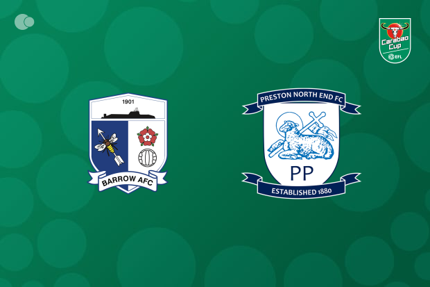 Preston North End Advances in EFL League Cup After Tight Match Against Barrow AFC Preston North End Advances in EFL League Cup After Tight Match Against Barrow AFC