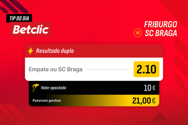 TIP DO DIA | Prognóstico no SC Freiburg x SC Braga