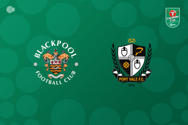 Port Vale Advances in EFL League Cup, Secures Victory Against Blackpool Port Vale Advances in EFL League Cup, Secures Victory Against Blackpool